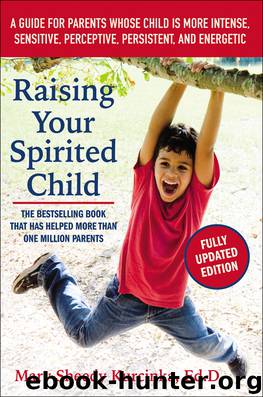 Raising Your Spirited Child by Mary Sheedy Kurcinka