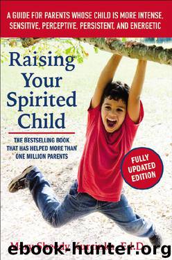 Raising Your Spirited Child, Third Edition by Mary Sheedy Kurcinka