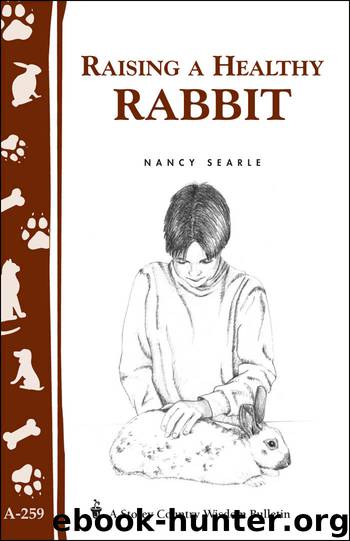 Raising a Healthy Rabbit by Nancy Searle