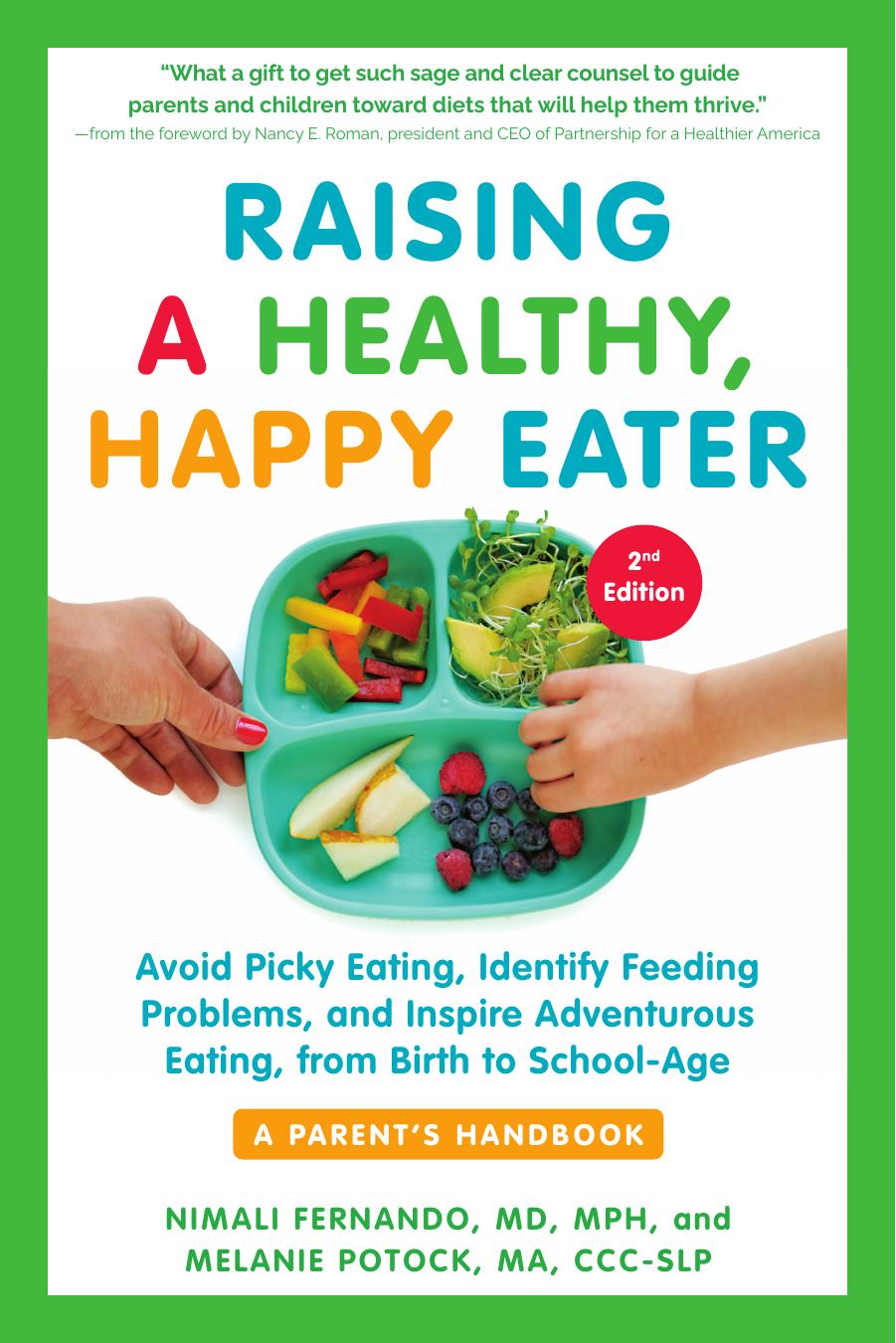 Raising a Healthy, Happy Eater by Nimali Fernando MD MPH