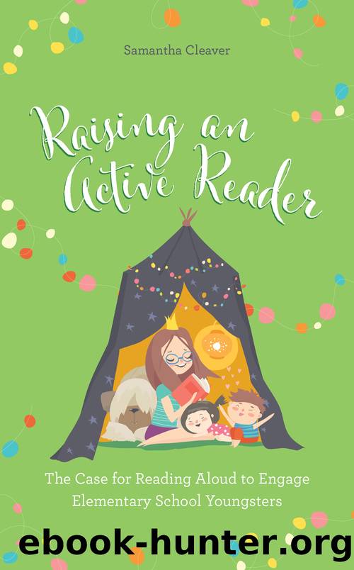 Raising an Active Reader by Samantha Cleaver
