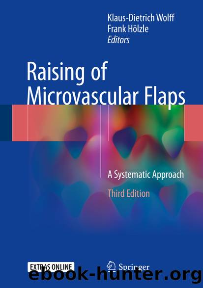 Raising of Microvascular Flaps by Klaus-Dietrich Wolff & Frank Hölzle
