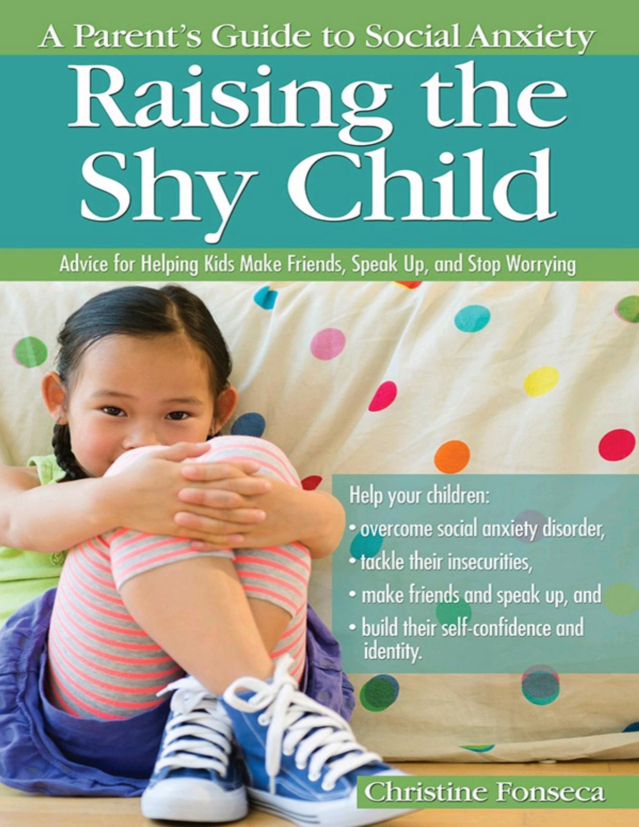 Raising the Shy Child by Christine Fonseca