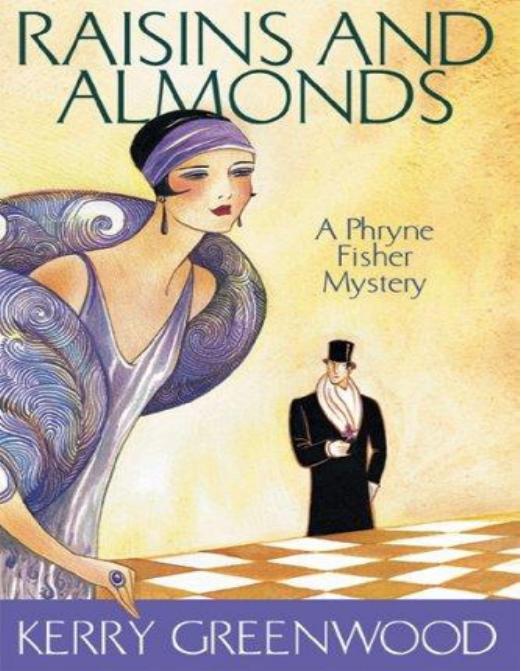 Raisins and Almonds by Kerry Greenwood