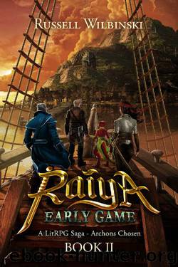 Raiya- Early Game by Russell Wilbinski