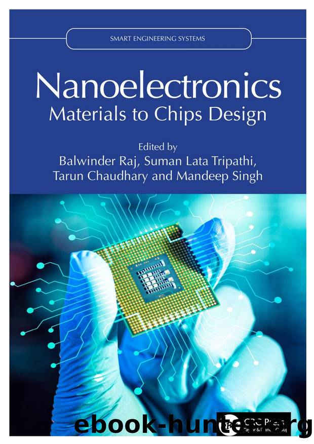 Raj B. Nanoelectronics. Materials to Chips Design 2025 by Unknown