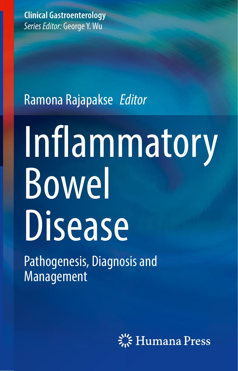 Rajapakse R. Inflammatory Bowel Disease. Pathogenesis,...2021 by Unknown