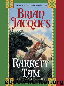 Rakkety Tam: A Novel of Redwall by Jacques Brian