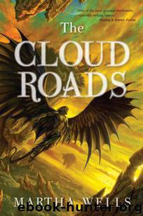 Raksura #01 - The Cloud Roads by Martha Wells