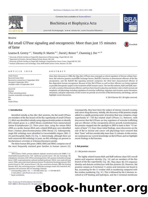 Ral small GTPase signaling and oncogenesis: More than just 15minutes of fame by Leanna R. Gentry & Timothy D. Martin & David J. Reiner & Channing J. Der