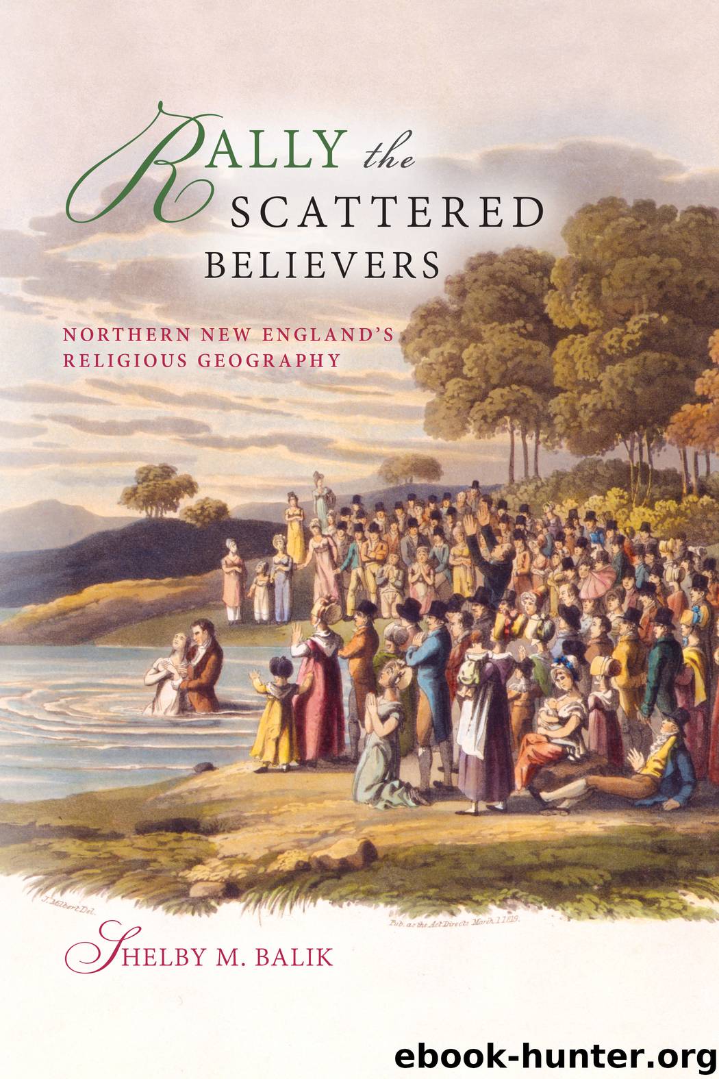 Rally the Scattered Believers by Shelby M. Balik