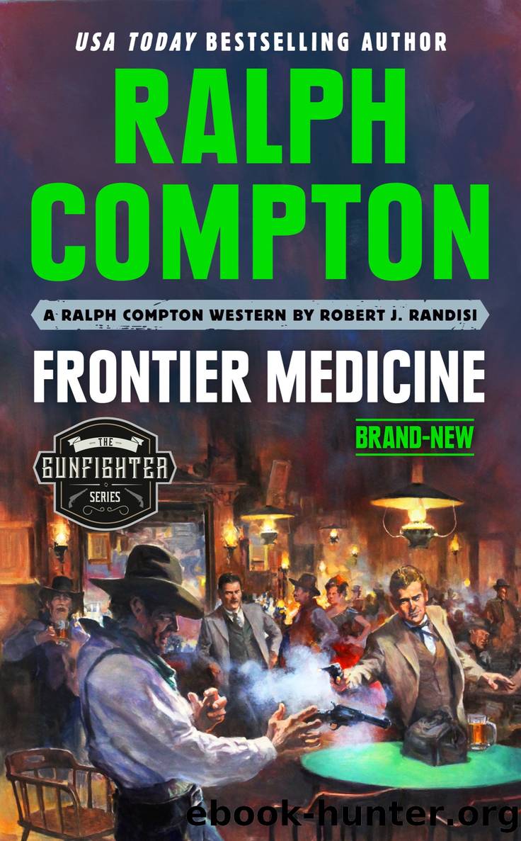 Ralph Compton Frontier Medicine by Robert J. Randisi & Ralph Compton