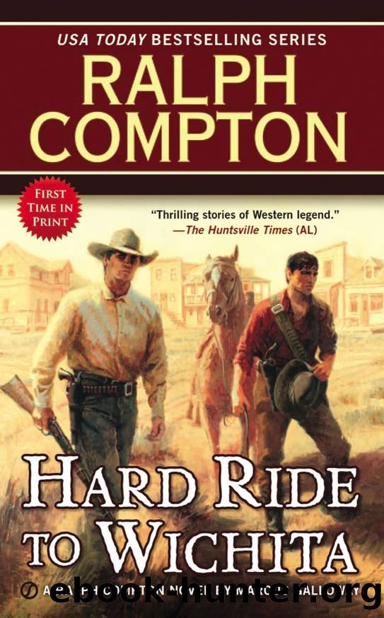 Ralph Compton Hard Ride to Wichita by Marcus Galloway