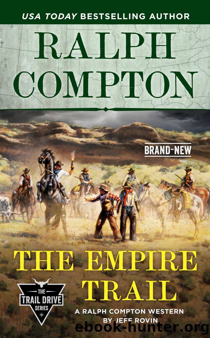 Ralph Compton the Empire Trail by Jeff Rovin & Ralph Compton