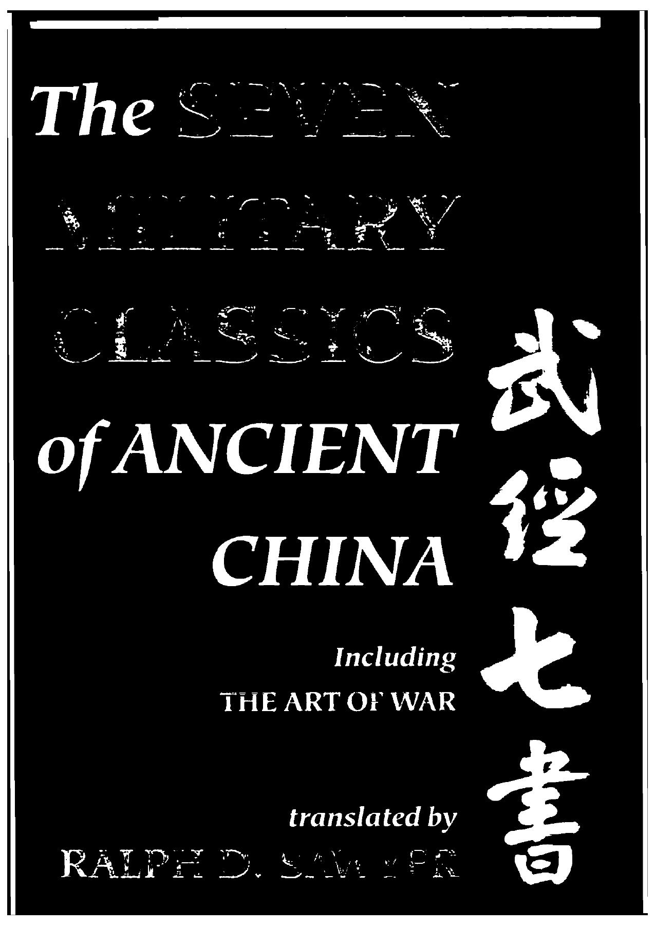 Ralph D. Sawyer-The SEVEN MILITARY CLASSICS of Ancient China-Westview Press (1993) by Unknown
