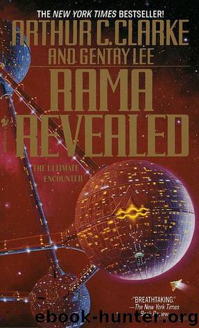 Rama 4 - Rama Revealed by Arthur C. Clarke; Gentry Lee