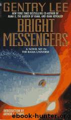 Rama 5 - Bright Messengers by Arthur C. Clarke; Gentry Lee