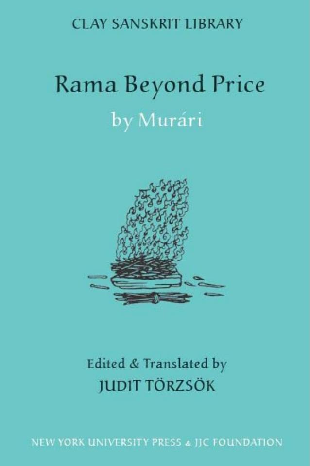 Rama Beyond Price (Clay Sanskrit Library) by Murari