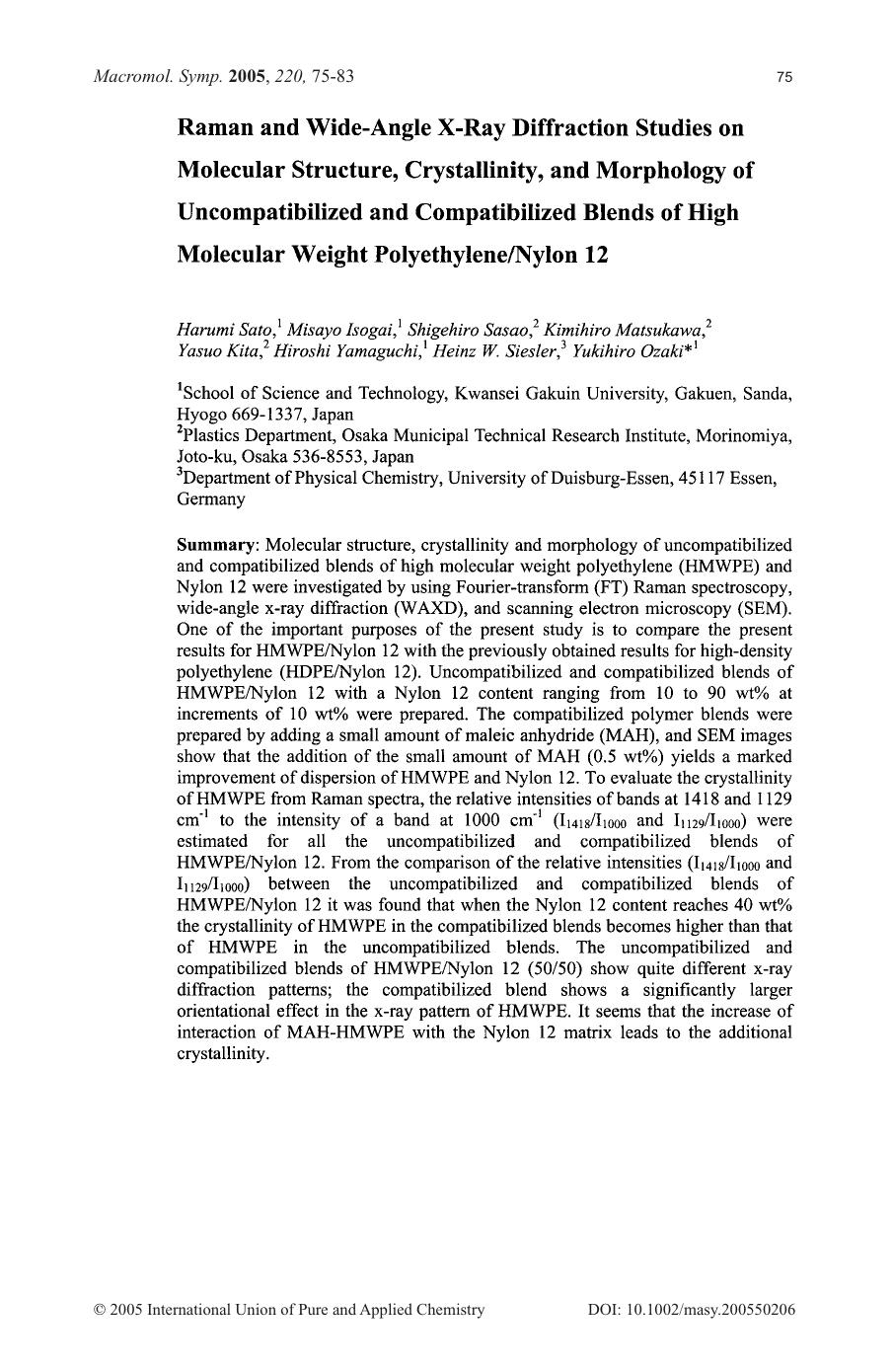 Raman and Wide-Angle X-Ray Diffraction Studies on Molecular Structure, Crystallinity, and Morphology of Uncompatibilized and Compatibilized Blends of High Molecular Weight PolyethyleneNylon 12 by Unknown