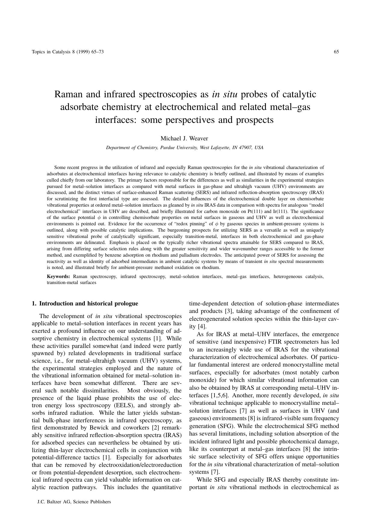 Raman and infrared spectroscopies as in situ probes of catalytic adsorbate chemistry at electrochemical and related metal&#x2013;gas interfaces: some perspectives and prospects by Unknown