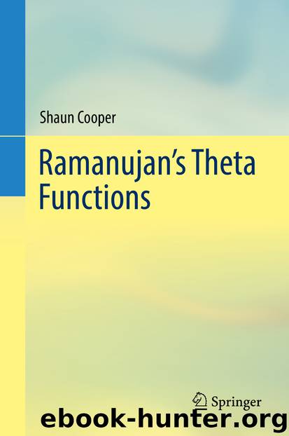 Ramanujan's Theta Functions by Shaun Cooper