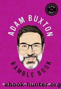Ramble Book_Musings on Childhood, Friendship, Family and 80s Pop Culture by Adam Buxton