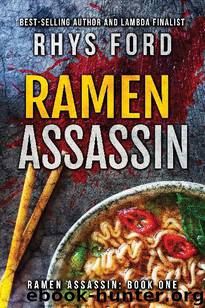 Ramen Assassin by Rhys Ford