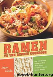 Ramen to the Rescue Cookbook by Jessica Harlan