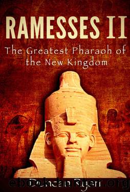 Ramesses II: The Greatest Pharaoh of the New Kingdom by Unknown