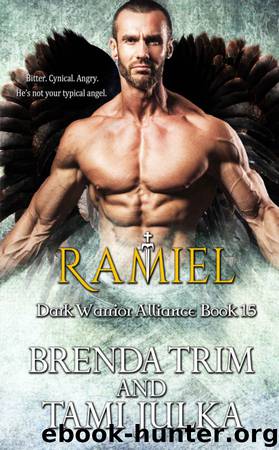 Ramiel by Brenda Trim & Tami Julka