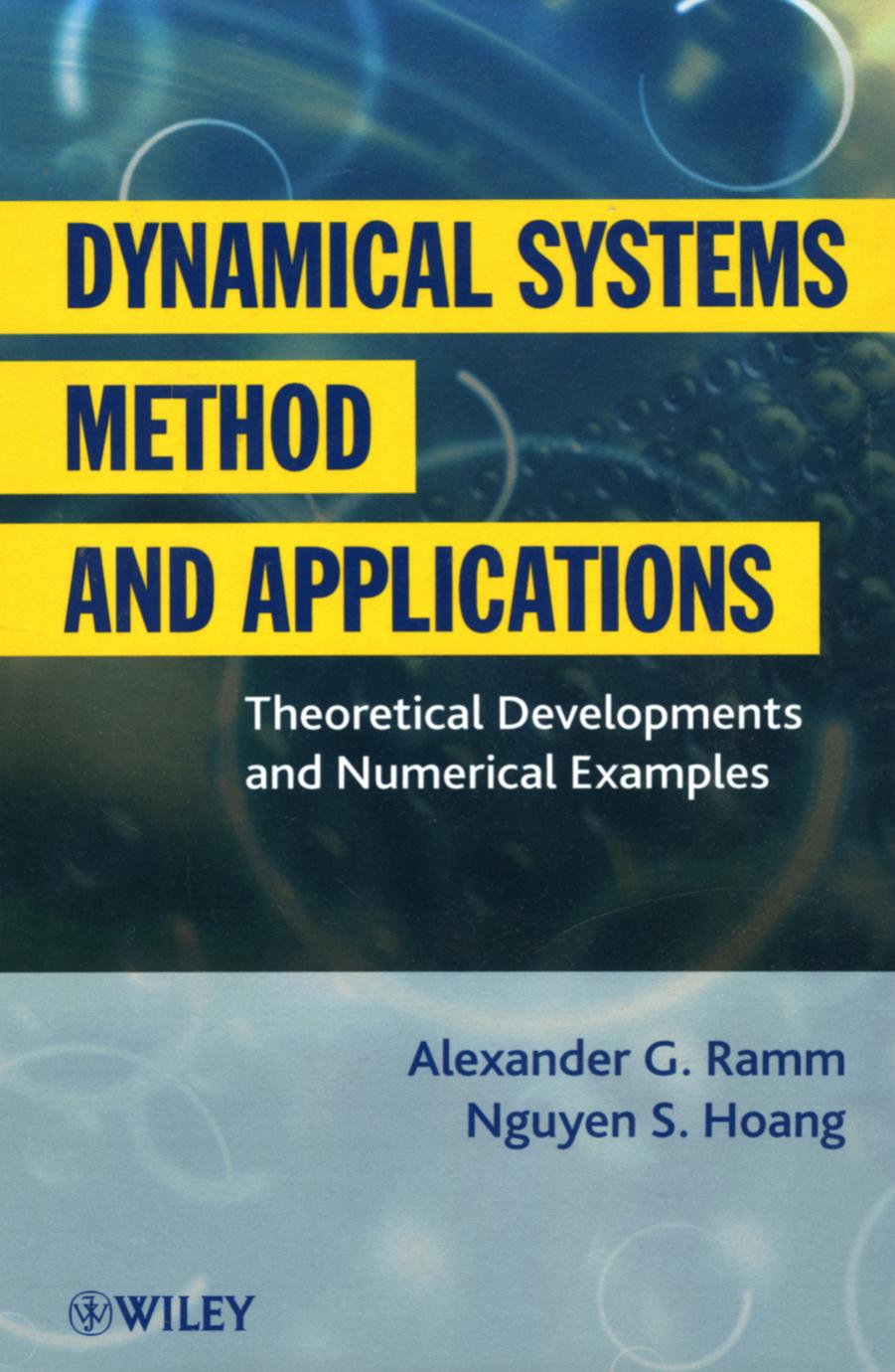 Ramm A. Dynamical Systems Method and Applications...2011 by Unknown