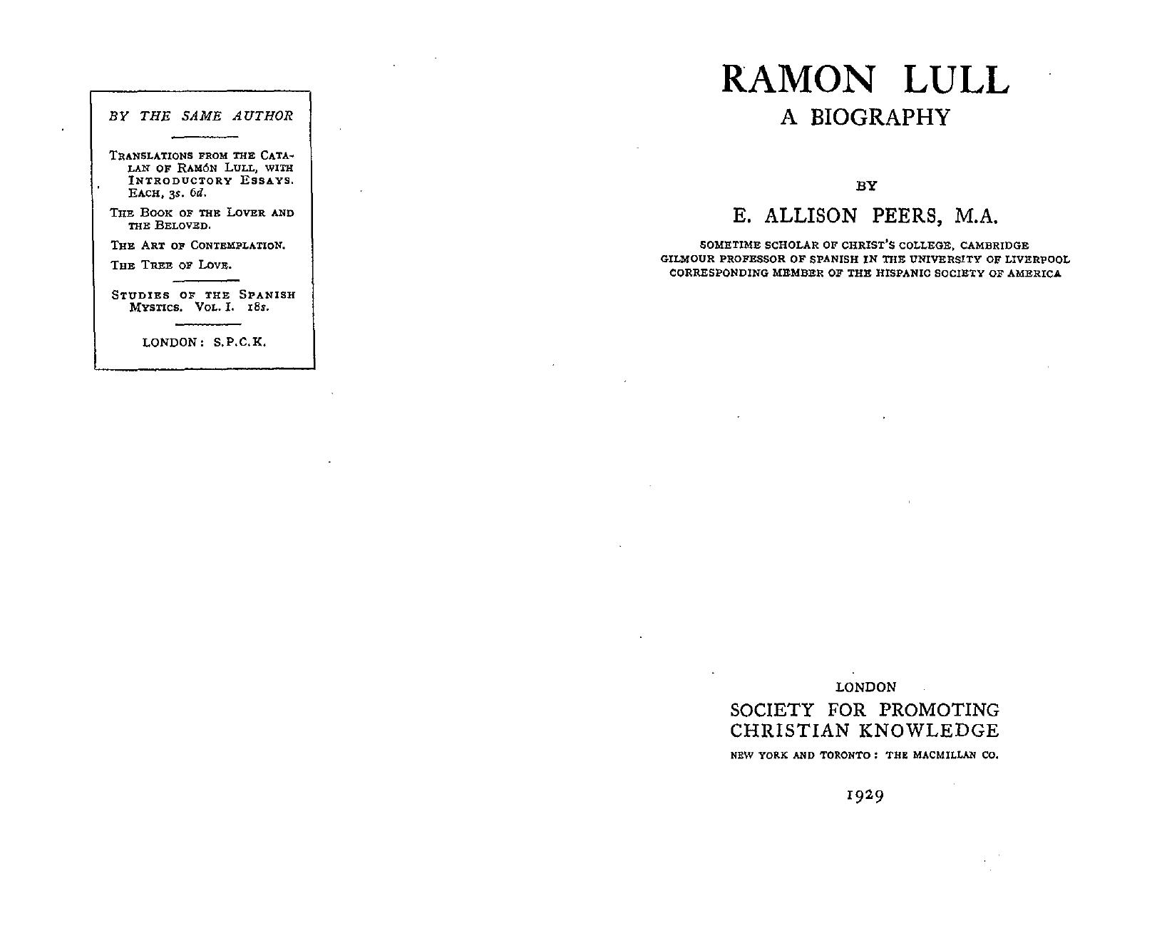 Ramon Lull: A Biography by Edgar Allison Peers