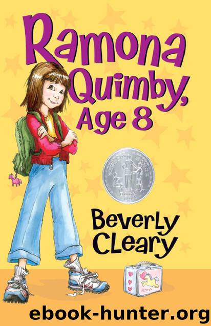 Ramona Quimby 06 - Ramona Quimby, Age 8