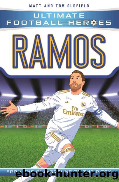 Ramos (Ultimate Football Heroes--the No. 1 football series) by Matt Oldfield