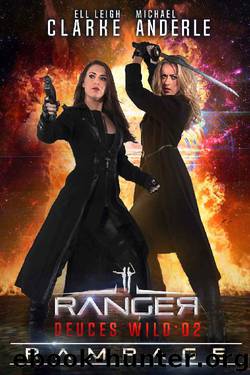 Rampage (Deuces Wild Book 2) by Ell Leigh Clarke & Michael Anderle