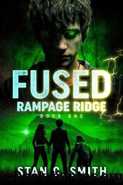 Rampage Ridge (Fused Book 1) by Stan C. Smith