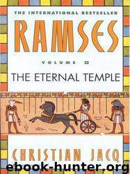 Ramses Volume II: The Eternal Temple by Christian Jacq