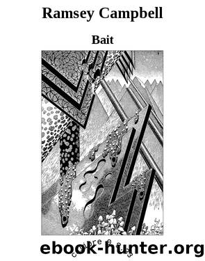 Ramsey Campbell by Bait
