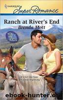 Ranch at Riverâs End by Brenda Mott