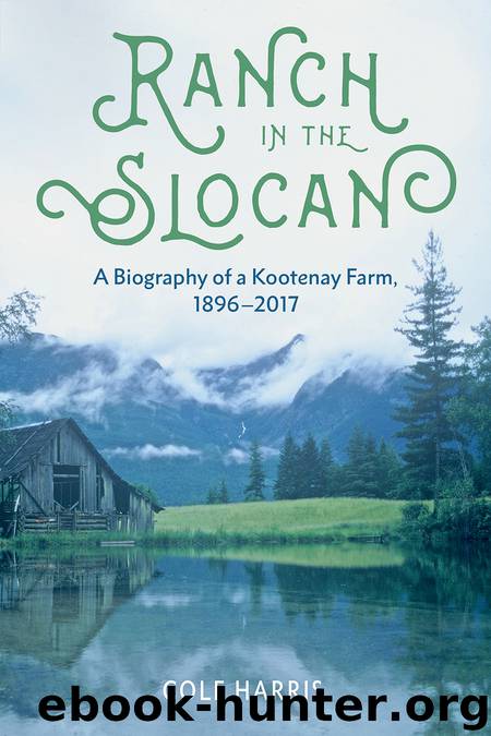 Ranch in the Slocan by Cole Harris