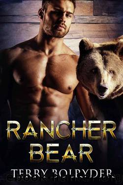 Rancher Bear: BBW Bear Shifter Romance (Bear Haven Book 2) by Bolryder Terry