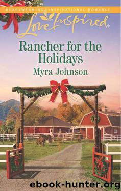 Rancher For The Holidays (Love Inspired) by Myra Johnson
