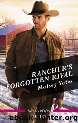 Rancher's Forgotten Rival by Maisey Yates