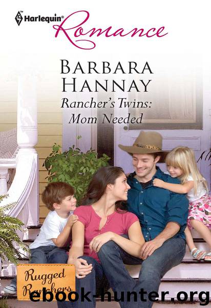 Rancher's Twins: Mom Needed by Barbara Hannay