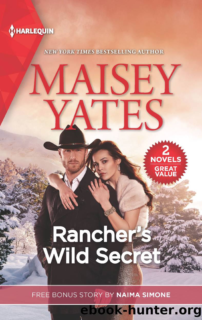 Rancher's Wild Secret & Blame it On the Billionaire by Maisey Yates