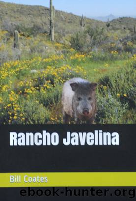 Rancho Javelina by Bill Coates