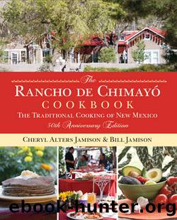 Rancho de Chimayo Cookbook by Jamison Cheryl & Bill Jamison