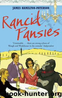 Rancid Pansies by James Hamilton-Paterson
