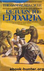 Randall Garrett & Vicki Ann Heydron - Gandalara 06 by Return To Eddarta