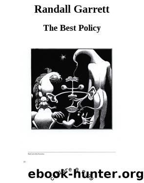 Randall Garrett by The Best Policy